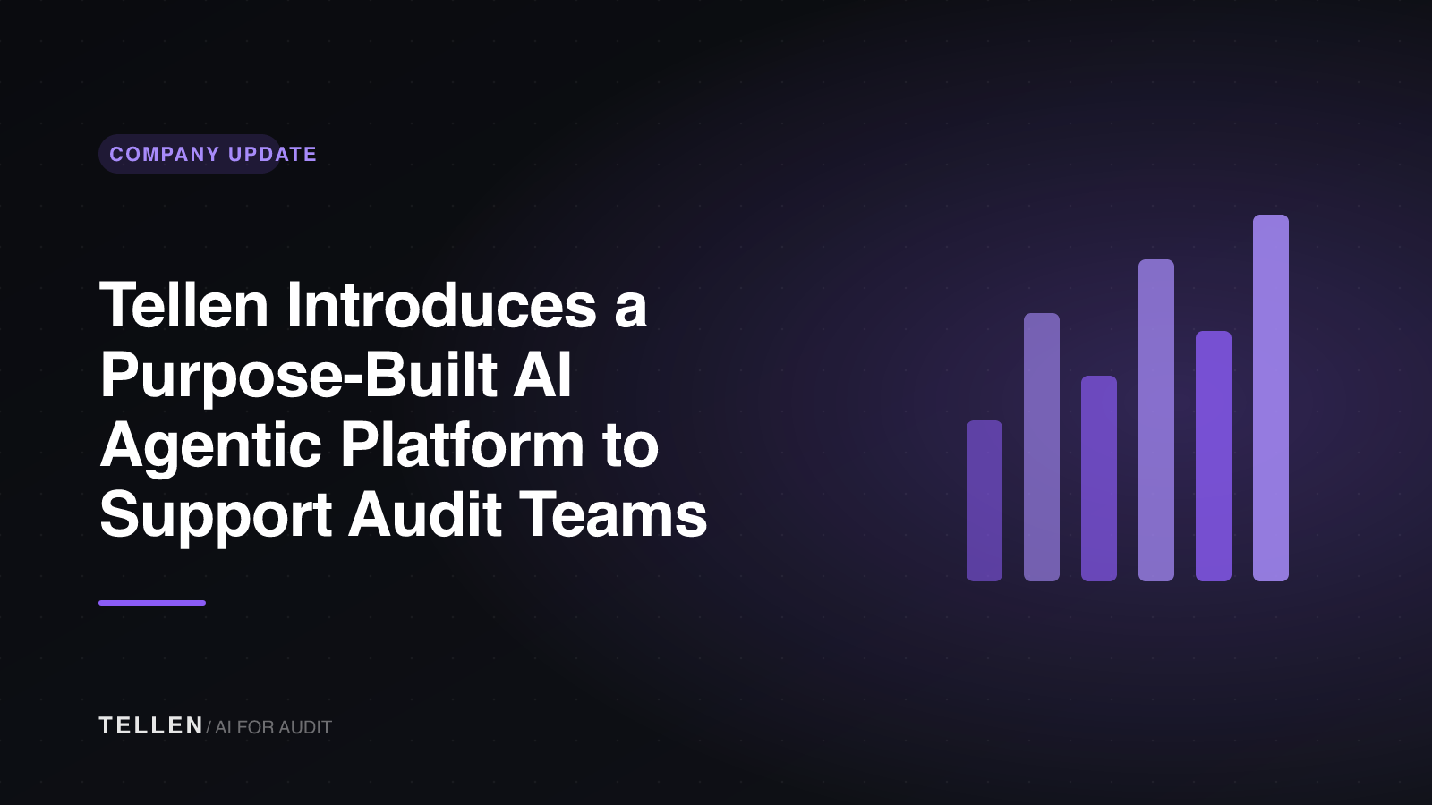 Thumbnail for Tellen Introduces a Purpose-Built AI Agentic Platform to Support Audit Teams